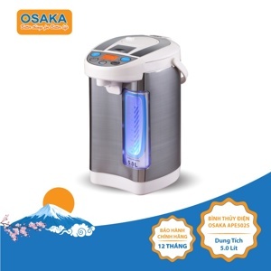 Bình thủy điện Osaka APE-502S 5L