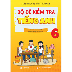 Bộ đề kiểm tra tiếng Anh lớp 6