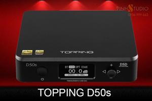 Bộ giải mã âm thanh Topping D50s