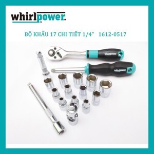 Bộ khẩu 17 chi tiết 1/4" Whirlpower 1612-0517