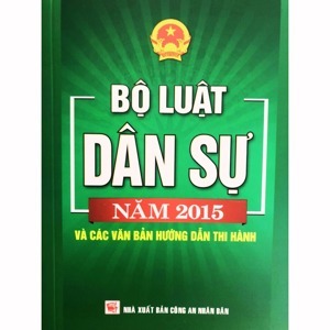 Bộ Luật Dân Sự Và Các Văn Bản Hướng Dẫn Thi Hành