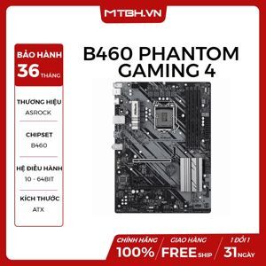 Bo mạch chủ - Mainboard Asrock B460 Phantom Gaming 4