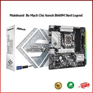 Bo mạch chủ - Mainboard Asrock B660M Steel Legend