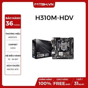 Bo mạch chủ - Mainboard Asrock H310M-HDV