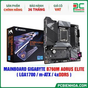 Bo mạch chủ - Mainboard Gigabyte B760M Aorus Elite DDR5