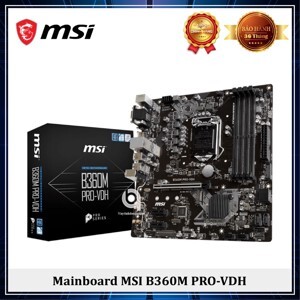 Bo mạch chủ - Mainboard MSI B360M Pro VDH