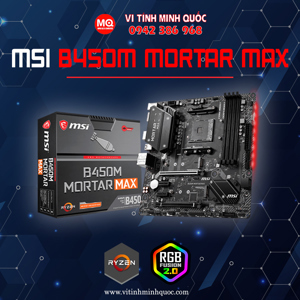 Bo mạch chủ - Mainboard MSI B450M Mortar Max