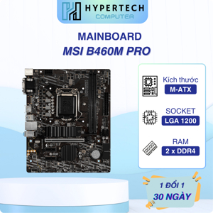 Bo mạch chủ - Mainboard MSI B460M Pro