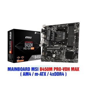 Bo mạch chủ - Mainboard MSI B450M Pro VDH Max (AMD B450, Socket AM4, m-ATX, 4 khe RAM DDR4)