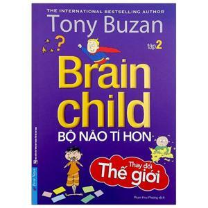 Bộ não tí hon - Thay đổi thế giới - Tập 2