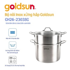 Bộ nồi xửng hấp Goldsun GH26-2303SG