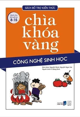 Bộ Sách Bổ Trợ Kiến Thức - Chìa Khóa Vàng - Công Nghệ Sinh Học