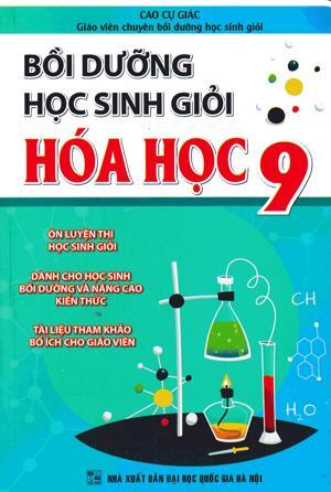 Bồi dưỡng học sinh giỏi Hóa Học 9