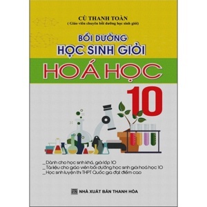 Bồi dưỡng học sinh giỏi Hóa Học 10