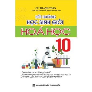 Bồi dưỡng học sinh giỏi Hóa Học 10
