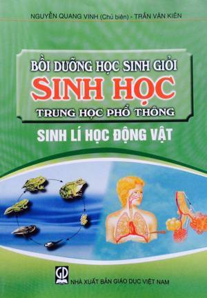 Bồi Dưỡng Học Sinh Giỏi Sinh Học THPT - Sinh Lí Học Động Vật