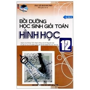 Bồi Dưỡng Học Sinh Giỏi Toán Hình Học 12