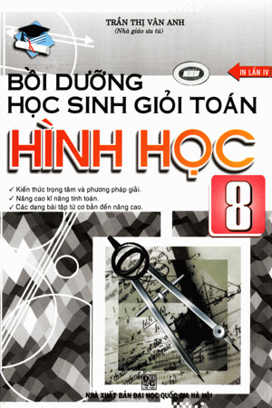 Bồi Dưỡng Học Sinh Giỏi Toán Hình Học Lớp 8