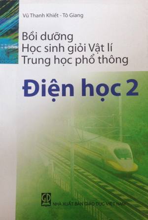 Bồi dưỡng Học sinh giỏi Vật lí Trung học phổ thông - Điện học 2