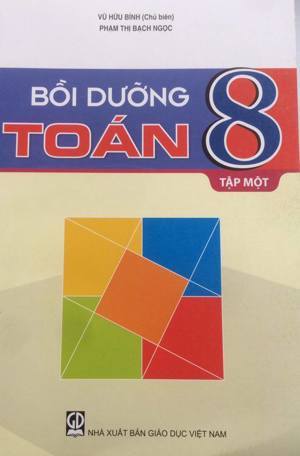 Bồi dưỡng Toán 8 tập 1