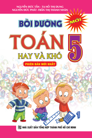 Bồi dưỡng toán hay và khó lớp 5