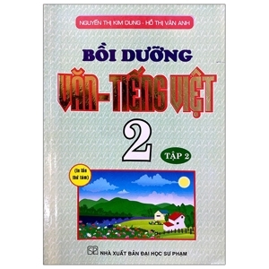 Bồi Dưỡng Văn Tiếng Việt 2 Tập 2 - Võ Thị Hoài Tâm