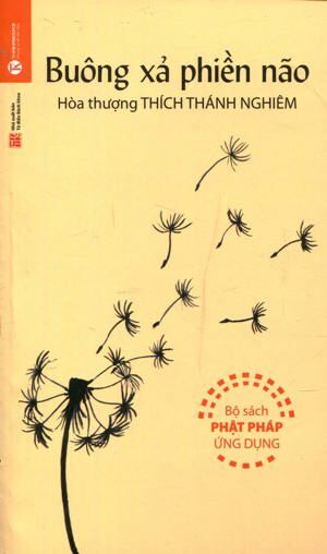 Buông xả phiền não - Hòa thượng Thích Thánh Nghiêm