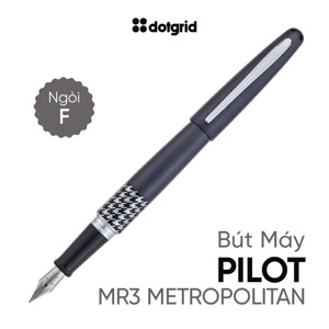 Bút máy Pilot MR3