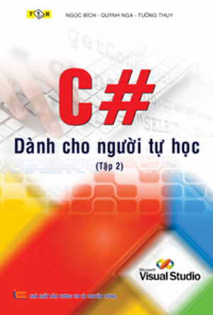 C# Dành Cho Người Tự Học (Tập 2)