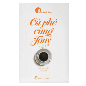 Cà phê cùng Tony