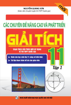 Các Chuyên Đề Nâng Cao Và Phát Triển Giải Tích 11 Tập 1