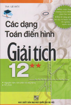 Các Dạng Toán Điển Hình Giải Tích Lớp 12 (Tập 2)