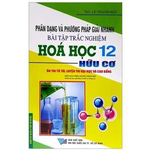 Các dạng toán và phương pháp giải hóa học 12 phần hữu cơ