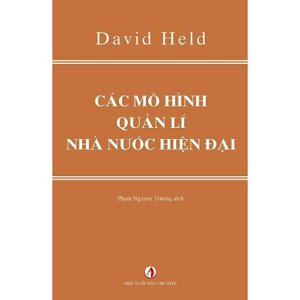 Các mô hình quản lý nhà nước hiện đại