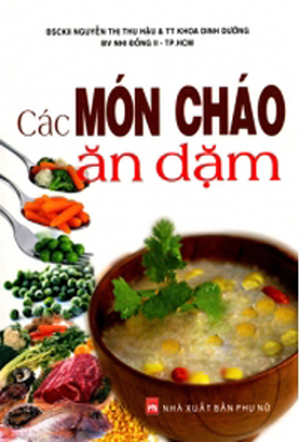 Các món cháo ăn dặm - BS. Nguyễn Thị Thu Hậu