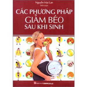 Các phương pháp giảm béo sau khi sinh