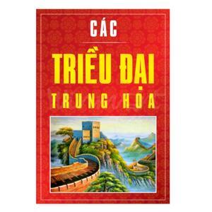 Các triều đại Trung Hoa - Lê Giảng