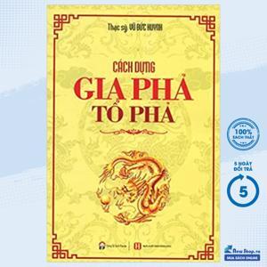 Cách Dựng Gia Phả Tổ Phả