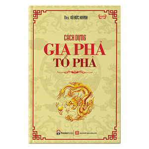 Cách Dựng Gia Phả Tổ Phả