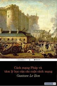 Cách Mạng Pháp Và Tâm Lý Học Của Các Cuộc Cách Mạng