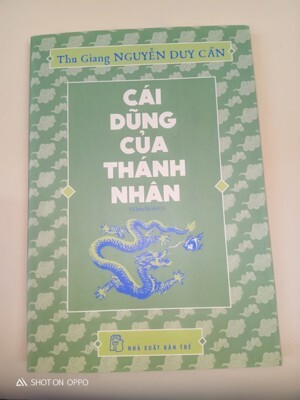 Cái dũng của thánh nhân - Thu Giang Nguyễn Duy Cần