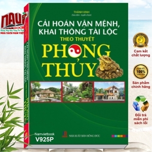 Cải Hoán Vận Mệnh Khai Thông Tài Lộc Theo Thuyết Phong Thủy