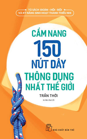 Cẩm Nang 150 Nút Dây