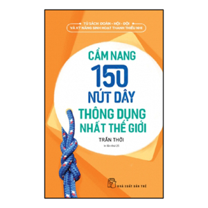 Cẩm Nang 150 Nút Dây