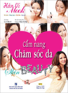 Cẩm nang chăm sóc da - Hân Vi