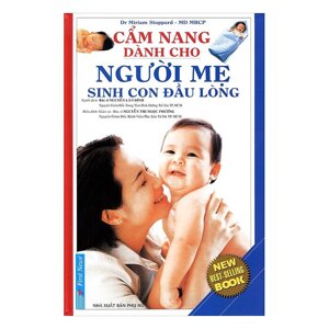 Cẩm nang dành cho người mẹ sinh con đầu lòng - Miriam Stoppard