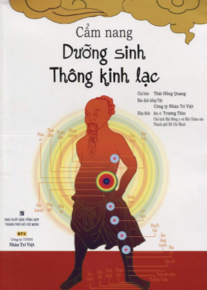 Cẩm nang dưỡng sinh thông kinh lạc - Thái Hồng Quang