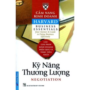 Cẩm Nang Kinh Doanh - Kỹ Năng Thương Lượng (Tái Bản 2014) - Nxb Tổng hợp Thành phố Hồ Chí Minh