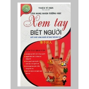 Cẩm nang nhân tướng học - Xem tay biết người