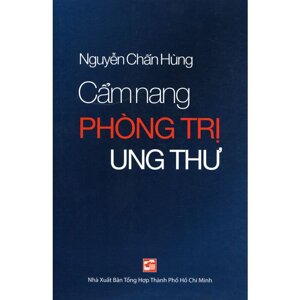 Cẩm nang phòng trị ung thư
